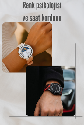 Renk Psikolojisi ve Saat Kordonu: Kombininizi Duygusal Mesajla Tamamlayın